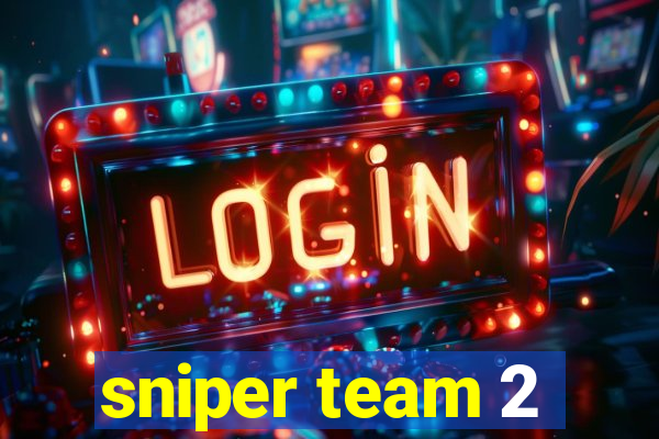 sniper team 2